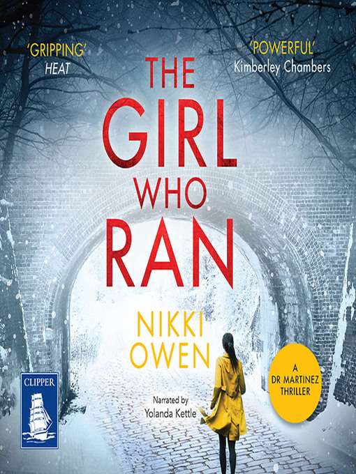 Title details for The Girl Who Ran by Nikki Owen - Available